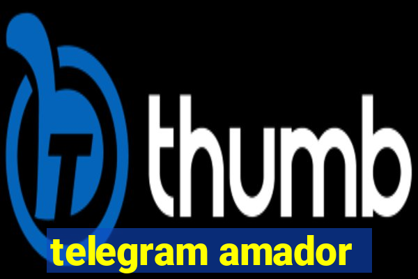 telegram amador